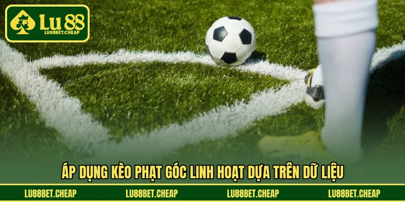 Kèo Phạt Góc LU88 - Đọc Thế Trận Nhanh, Chốt Kèo Thông Minh