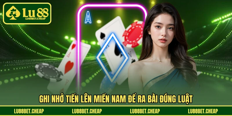 Tiến Lên Miền Nam - LU88 Hướng Dẫn Chơi Nhanh Dễ Thắng