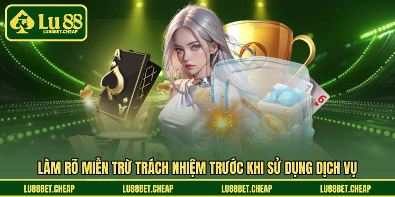 Miễn Trừ Trách Nhiệm LU88 - Thông Tin Quan Trọng Cần Nắm